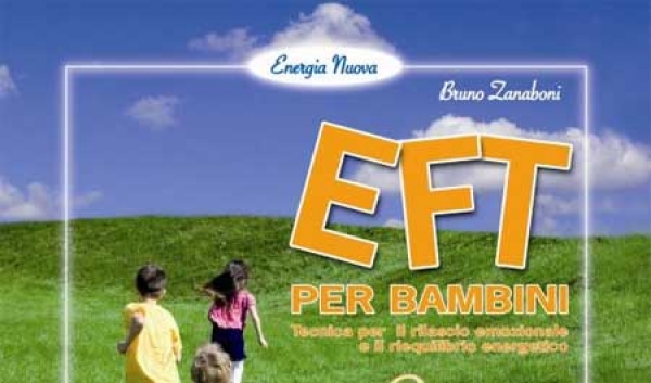 EFT per bambini - L&#039;arte di crescere liberi